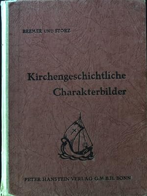 Bild des Verkufers fr Kirchengeschichtliche Charakterbilder. zum Verkauf von books4less (Versandantiquariat Petra Gros GmbH & Co. KG)