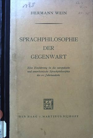 Bild des Verkufers fr Sprachphilosophie der Gegenwart : Eine Einf. in d. europ. u. amerik. Sprachphilosophie d. 20. Jh. zum Verkauf von books4less (Versandantiquariat Petra Gros GmbH & Co. KG)