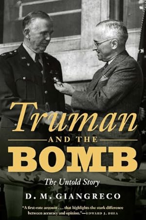 Seller image for Truman and the Bomb : The Untold Story for sale by GreatBookPricesUK
