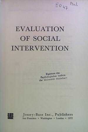 Seller image for Evaluation of Social Intervention. The Jossey-Bass Behavioral Science Series. for sale by books4less (Versandantiquariat Petra Gros GmbH & Co. KG)