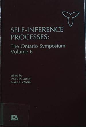 Immagine del venditore per Self-Inference Processes. Ontario Symposium on Personality and Social Psychology, vol. 6. venduto da books4less (Versandantiquariat Petra Gros GmbH & Co. KG)