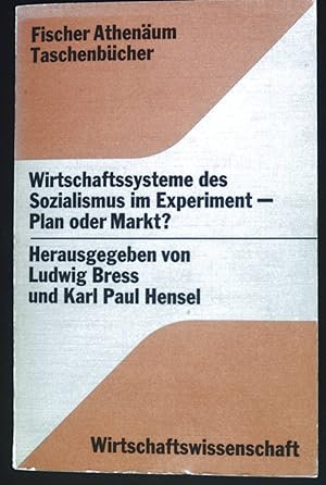Seller image for Wirtschaftssysteme des Sozialismus im Experiment : Plan oder Markt. Fischer-Athenum-Taschenbcher ; 5002 : Wirtschaftswiss. for sale by books4less (Versandantiquariat Petra Gros GmbH & Co. KG)
