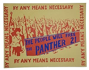 [Black Panthers] The People Will Free the Panther 21, By Any Means Necessary