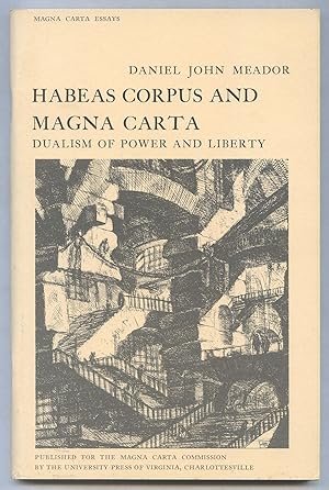 Seller image for Habeas Corpus and Magna Carta: Dualism of Power and Liberty (Magna Carta Essays) for sale by Between the Covers-Rare Books, Inc. ABAA