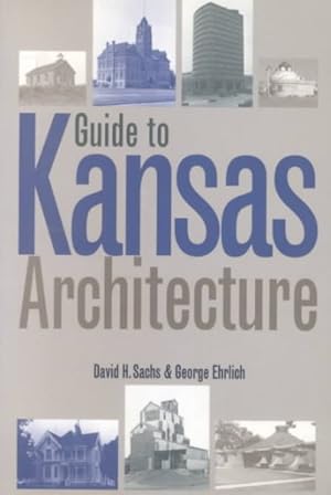Imagen del vendedor de Guide to Kansas Architecture a la venta por GreatBookPricesUK