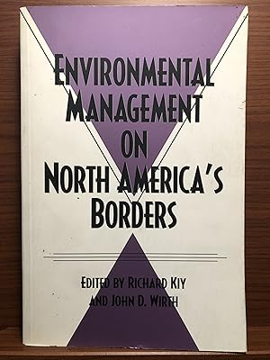 Imagen del vendedor de Environmental Management on North America's Borders a la venta por Rosario Beach Rare Books