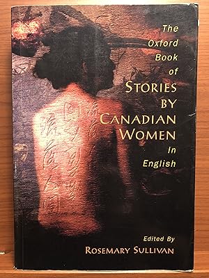 Imagen del vendedor de The Oxford Book of Stories by Canadian Women in English a la venta por Rosario Beach Rare Books