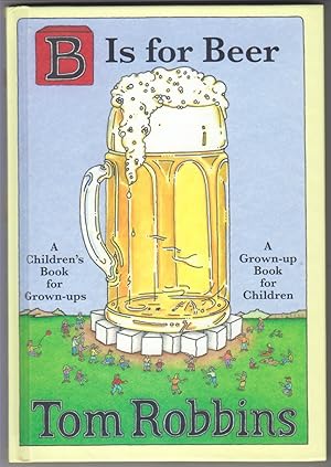 Seller image for B is for Beer for sale by Beasley Books, ABAA, ILAB, MWABA