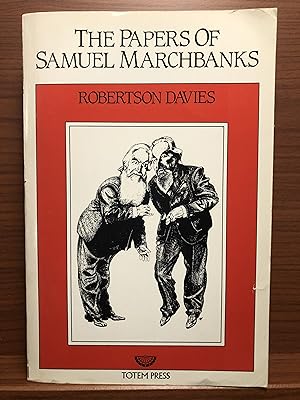 Seller image for The Papers of Samuel Marchbanks for sale by Rosario Beach Rare Books