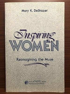 Image du vendeur pour Inspiring Women Reimagining the Muse mis en vente par Rosario Beach Rare Books