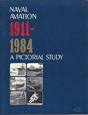 Immagine del venditore per Naval Aviation 1911-1984: Pictorial Study venduto da Warwick Books, member IOBA