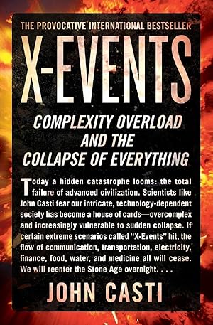 Seller image for X-Events: Complexity Overload and the Collapse of Everything for sale by moluna