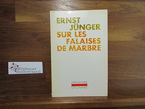 Bild des Verkufers fr Sur les falaises de marbre. Trad. de l'allemand par Henri Thomas zum Verkauf von Antiquariat im Kaiserviertel | Wimbauer Buchversand