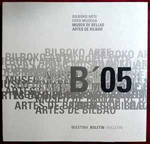 Bilboko Arte Ederren Museoa - Museo de Bellas Artes de Bilbao B 05 Buletina Boletín Bulletin