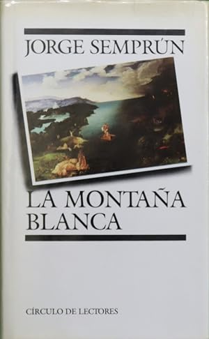 Imagen del vendedor de La montaña Blanca a la venta por Librería Alonso Quijano