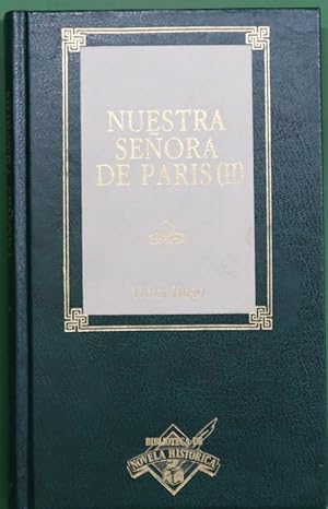 Imagen del vendedor de Nuestra Seora de Pars (II) a la venta por Librera Alonso Quijano