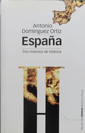 Imagen del vendedor de España, tres milenios de historia a la venta por Librería Alonso Quijano