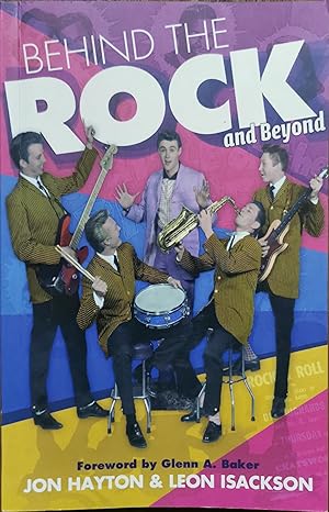 Seller image for Behind the Rock and Beyond: The Diary of a Rock Band 1956-1980 for sale by Dial-A-Book