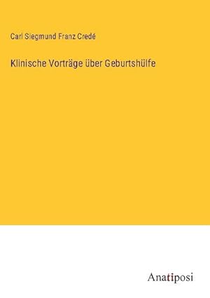 Imagen del vendedor de Klinische Vortrge ber Geburtshlfe a la venta por BuchWeltWeit Ludwig Meier e.K.