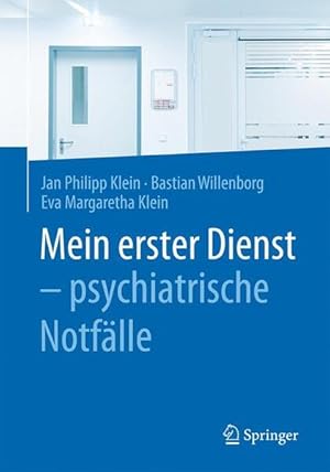 Seller image for Mein erster Dienst - psychiatrische Notflle: Psychiatrische Notflle for sale by Studibuch