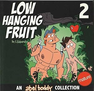 Low Hanging Fruit: An Abel Boddy Collection: Volume 2