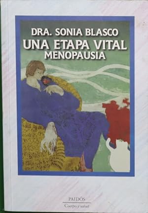 Imagen del vendedor de Una etapa vital: menopausia a la venta por Librera Alonso Quijano