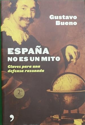 Imagen del vendedor de Espaa no es un mito claves para una defensa razonada a la venta por Librera Alonso Quijano