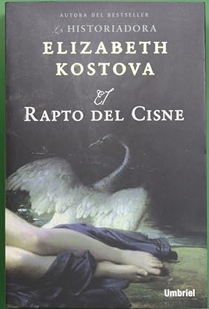Imagen del vendedor de El rapto del cisne a la venta por Librería Alonso Quijano