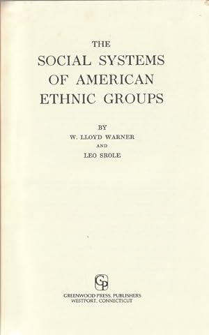 Seller image for The Social Systems of American Ethnic Groups: Yankee City Series Volume III for sale by Goulds Book Arcade, Sydney