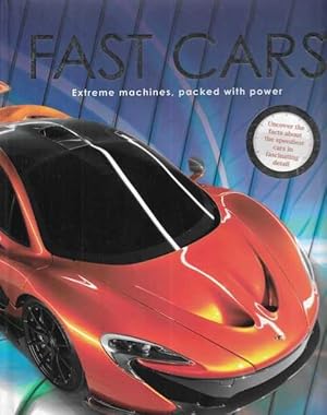 Fast Cars: Extreme Machines, Packed with Power