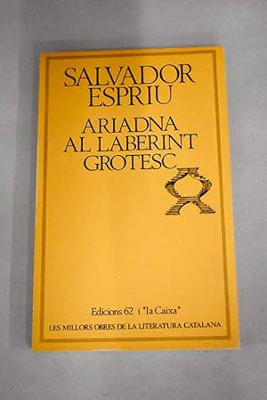 Ariadna al laberint grotesc