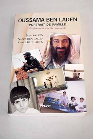 Bild des Verkufers fr Oussama Ben Laden, portrait de famille zum Verkauf von Alcan Libros