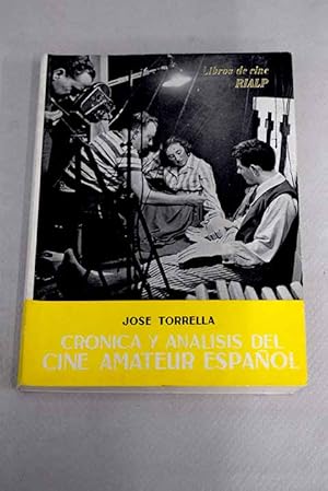 Crónica y análisis del cine amateur español