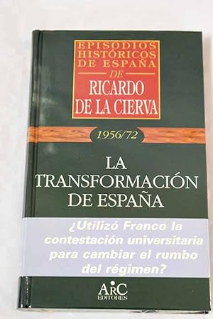 Bild des Verkufers fr La transformacin de Espaa zum Verkauf von Alcan Libros