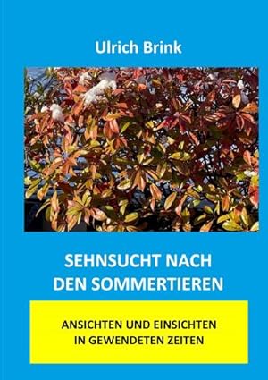 Seller image for Sehnsucht nach den Sommertieren for sale by BuchWeltWeit Ludwig Meier e.K.