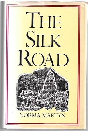 Bild des Verkufers fr The Silk Road zum Verkauf von City Basement Books