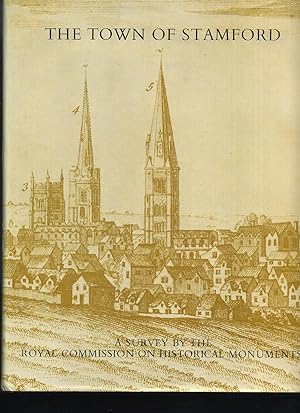 Seller image for An Inventory of the Historical Monuments The Town of Stamford for sale by Roger Lucas Booksellers