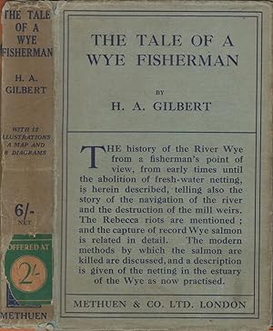 Bild des Verkufers fr THE TALE OF A WYE FISHERMAN. By H.A. Gilbert. First edition. zum Verkauf von Coch-y-Bonddu Books Ltd