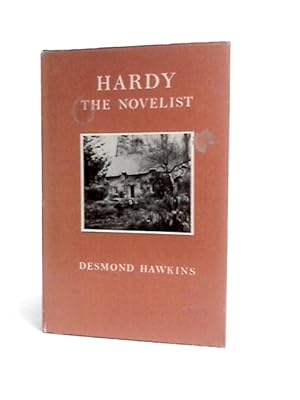 Bild des Verkufers fr Hardy the Novelist zum Verkauf von World of Rare Books