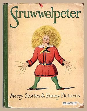 Struwwelpeter Or Merry Stories and Funny Pictures