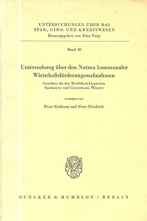 Untersuchung über den Nutzen kommunaler Wirtschaftsförderungsmaßnahmen.: Gutachten für den Westfä...