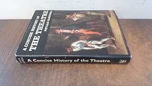 Imagen del vendedor de A Concise History Of The Theatre a la venta por BoundlessBookstore