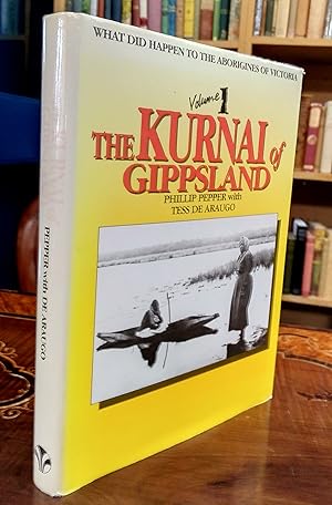 Seller image for The Kurnai of Gippsland (What Did Happen to the Aborigines of Victoria, Volume I) for sale by Boobooks