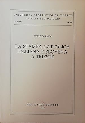 LA STAMPA CATTOLICA E SLOVENA A TRIESTE