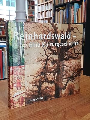 Bild des Verkufers fr Reinhardswald - Eine Kulturgeschichte, zum Verkauf von Antiquariat Orban & Streu GbR