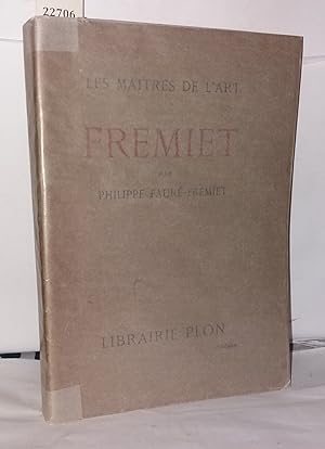 Imagen del vendedor de Fremiet Collection Les Matres de l'art a la venta por Librairie Albert-Etienne