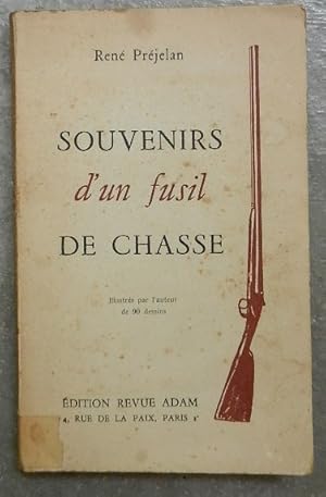 Souvenirs d'un fusil de chasse.