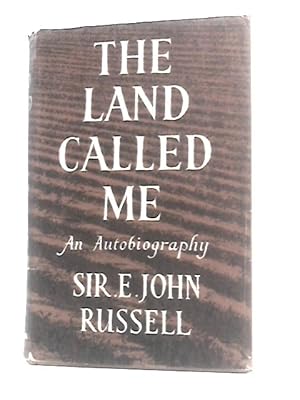 Seller image for The Land Called Me: An Autobiography for sale by World of Rare Books