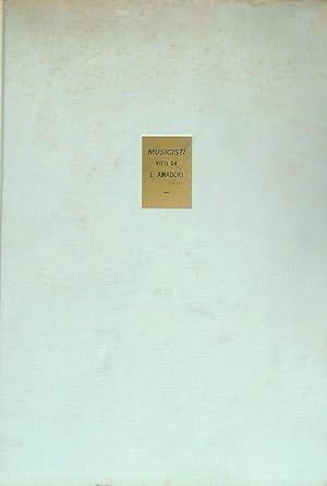 Seller image for Musicisti visti da Eugenio Amadori for sale by Miliardi di Parole