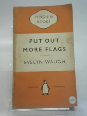 Immagine del venditore per Put Out More Flags venduto da World of Rare Books